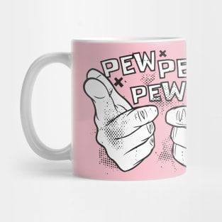 Pew pew fingers Mug